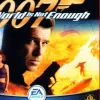 007 The World is not Enough