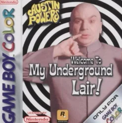 Austin Powers Welcome to my Underground Lair