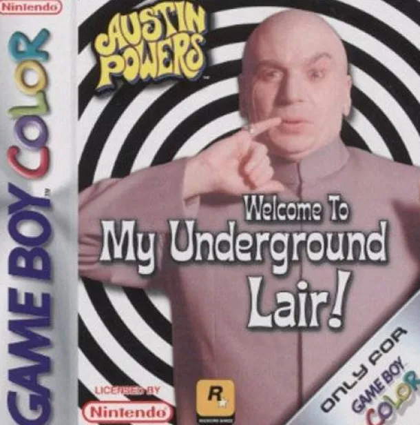 Austin Powers Welcome to my Underground Lair
