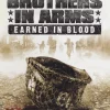 Brothers in Arms Earned in Blood