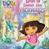 Dora the Explorer Dora Saves the Mermaids