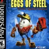 Eggs of Steel