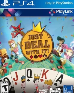 Just Deal With It