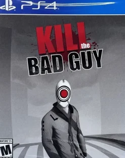 Kill the Bad Guy
