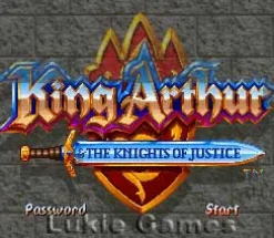 King Arthur and the Knights of Justice