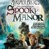Mortimer Beckett and the Secrets of Spooky Manor