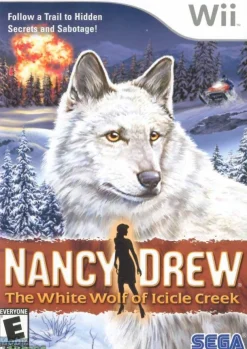 Nancy Drew The White Wolf of Icicle Creek