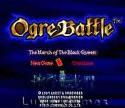 Ogre Battle March of the Black Queen