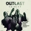 Outlast Trinity