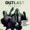 Outlast Trinity