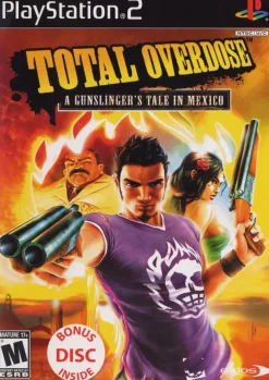 Total Overdose A Gunslinger's Tale in Mexico