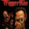 Trigger Man