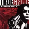 True Crimes Streets of LA