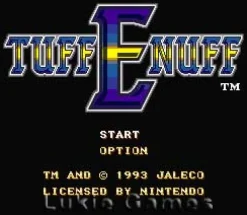 Tuff E Nuff