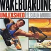 Wakeboarding Unleashed