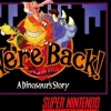 We're Back a Dinosaur's Tale