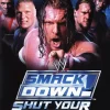 WWE Smackdown Shut Your Mouth